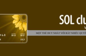 SOL CLUB Chiếc thẻ quyền năng của khách hàng Sun Group
