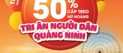 Ưu đãi 50% giá vé cho cư dân Quảng Ninh