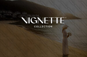 Vignette Collection – Thương hiệu khách sạn đại diên cho Luxury & Lifestyle của tập đoàn IHG