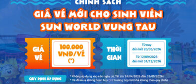 Sun World Vung Tau tung ưu đãi vé 100.000 đồng dành riêng cho sinh viên Sun World Vung Tau tung ưu đãi vé 100.000 đồng dành riêng cho sinh viên